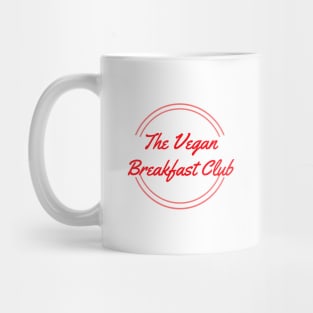 The Vegan Breakfast Club Mug